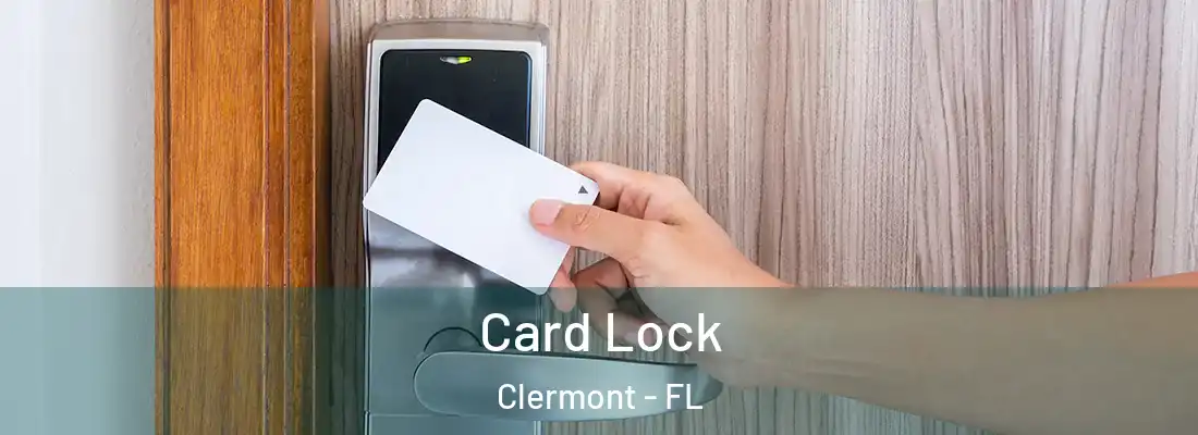 Card Lock Clermont - FL