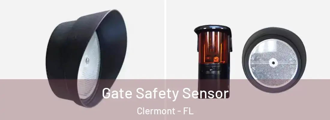 Gate Safety Sensor Clermont - FL