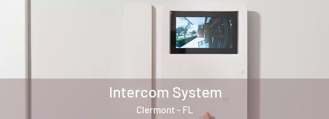 Intercom System Clermont - FL