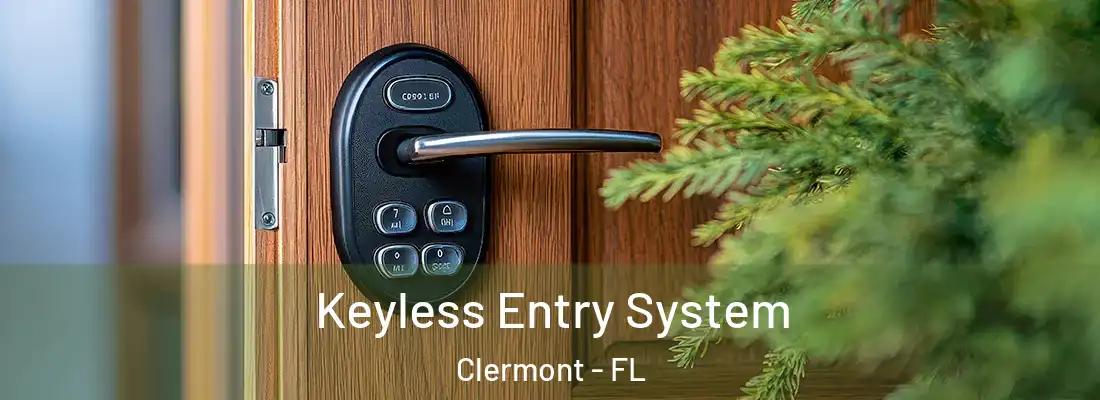 Keyless Entry System Clermont - FL