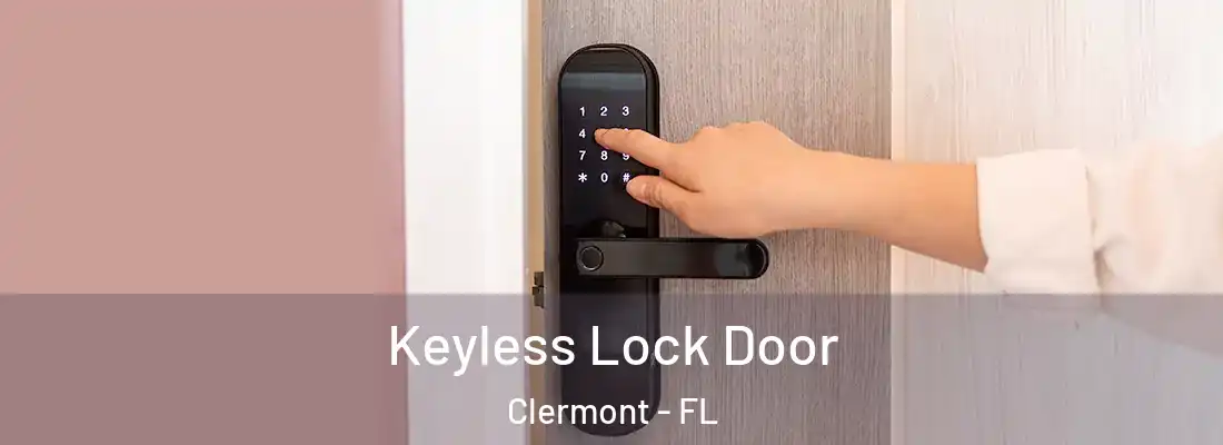 Keyless Lock Door Clermont - FL